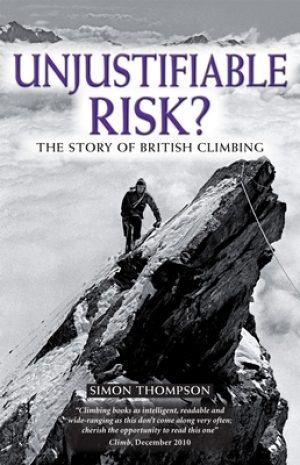 Reisliteratuur Unjustifiable Risk? - Cicerone