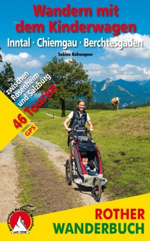 Wandelgids wandelen met de kinderwagen- Inntal & Chiemgau