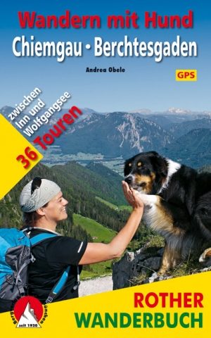 Wandelgids Chiemgau Berchtesgaden Wandern mit Hund - Rother