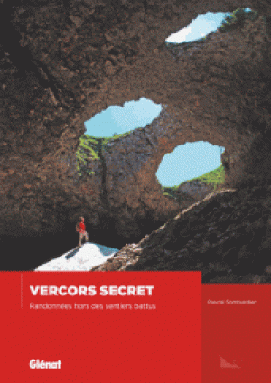 Wandelgids Vercors secret - Randonnées hors des sentiers battus