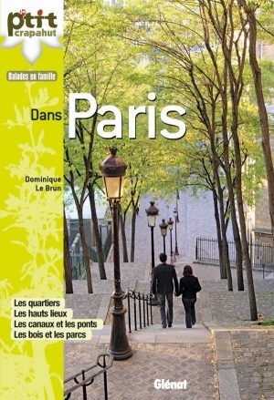Wandelgids 28 balades en famille a Paris - Glénat