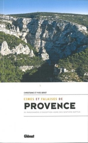 Wandelgids Cimes et falaises de Provence - Ed. Glénat