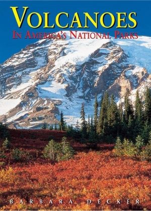 Volcanoes in America's National Parks - Odyssey Books