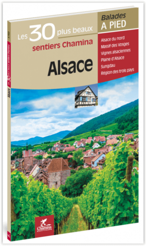 Wandelgids Alsace 30 balades à pied - Chamina