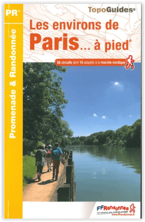 Wandelgids 834 - Les environs de Paris à pied - FFR