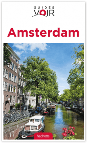 Reisgids Guides VOIR Amsterdam - Hachette