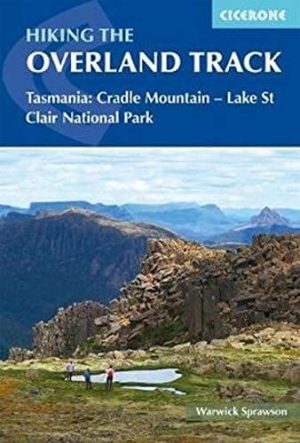 Wandelgids Hiking the overland Track on Tasmania - Cicerone