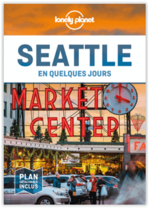 Reisgids Seattle en quelques jours - Lonely Planet
