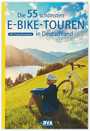 Fietsgids 55 schönsten E-Bike Touren in Deutschland - BVA
