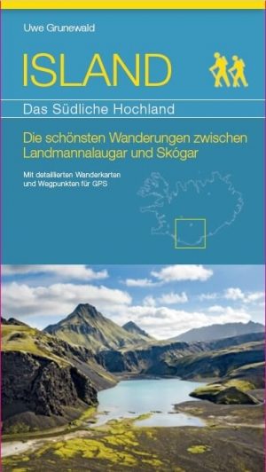 Wandelgids Das Südliche Hochland - Unique Iceland