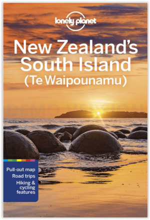 Reisgids New Zealand's South Island - Lonely Planet