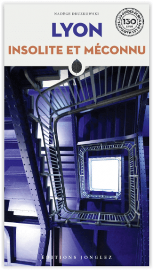Reisgids Lyon insolite et méconnu - Jonglez