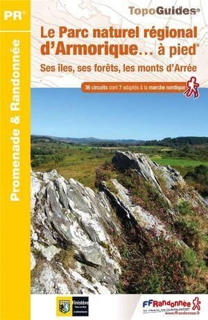 Wandelgids PN12 d'Armorique à pied & les Monts d\'Arrée - FFR