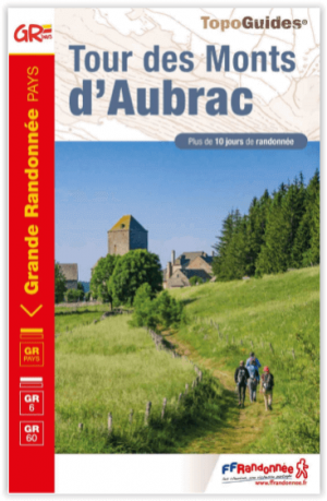 Wandelgids Tour des Monts d'Aubrac GR6/60/GRP - FFR
