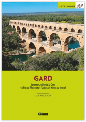 Wandelgids Gard - Dans le Gard - Ed. Glénat