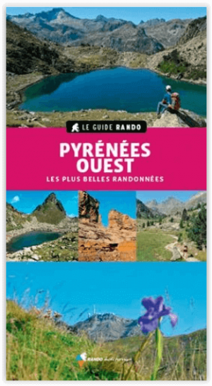 Wandelgids Pyrénées Ouest - plus belles randonnées - Rando