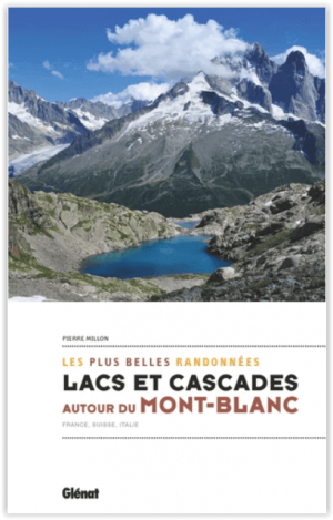Lacs et cascades autour du Mont-Blanc - Ed. Glénat
