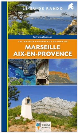 Les massifs provençaux autour de Marseille & Aix-en-Provence