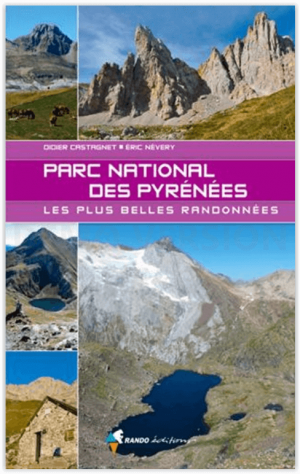 Wandelgids Pyrénées PN les plus belles randonnées - Rando
