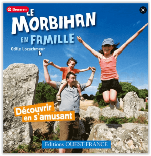 Le Morbihan en famille - Découvrir en s'amusant - Ouest-france