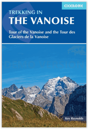 Wandelgids Vanoise Trekking - Glaciers de la Vanoise - Cicerone