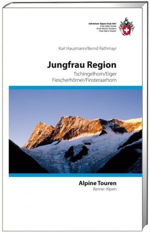 Wandelgids & klimgids - Berner Alpen 4- Jungfrau Region - SAC