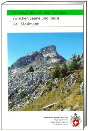 Wandelgids Alpinwandern Saane und Reuss - SAC