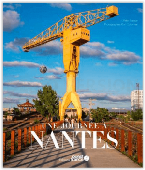 Wandelgids Une jounée à Nantes Nantes - Ed. Ouest-France