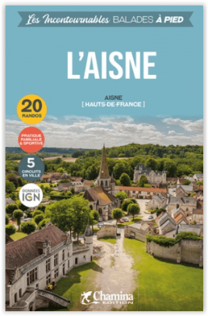 Wandelgids Aisne à pied - Chamina
