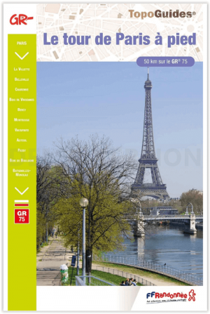 Wandelgids Le tour de Paris à pied - FFR