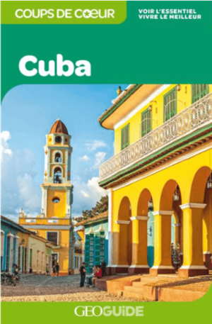 Reisgids GEOguide Cuba - Gillimard
