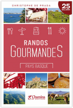 Wandelgids Pays Basque - Randos gourmandes - Ed. Chamina