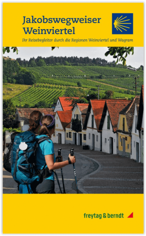 Wandelgids Jakobswegweiser Weinviertel - Freytag & Berndt