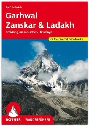 Wandelgids Garhwal – Zanskar – Ladakh - Rother