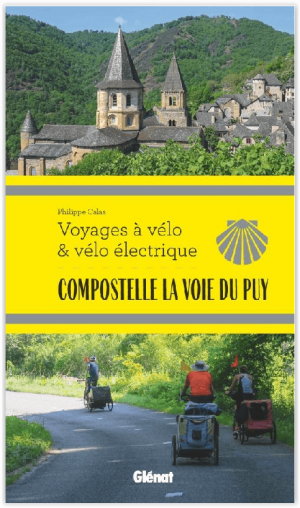Fietsgids Compostelle La Voie du Puy - DEEL 1 - Ed. Glénat