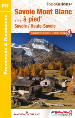 Wandelgids D743 Savoie Mont Blanc à pied - FFR