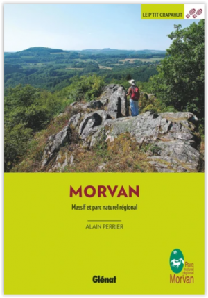 Wandelgids Le Morvan - balades en famille - Ed. Glénat