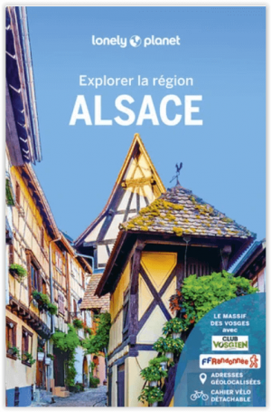 Reisgids Alsace - Explorer la région 4é edition - LP