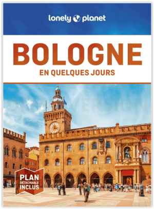 Reisgids Bologne en quelques jours - Lonely Planet