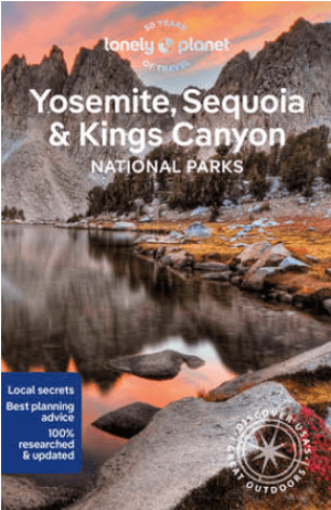 Reisgids Yosemite- Sequoia & Kings Canyon NP - Lonely Planet