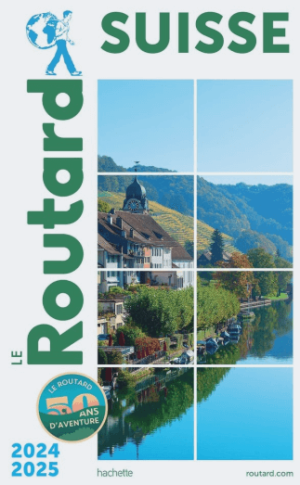 Reisgids Suisse 2025 - Le Routard