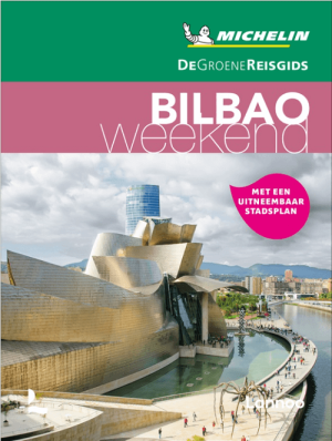 Reisgids Week-End Bilbao - Michelin - Lannoo
