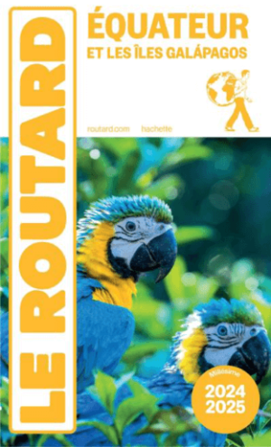 Reisgids Equateur & îles Galapagos 2024-25 - Le Routard