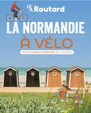 Fietsgids La Normandie à vélo - Le Routard
