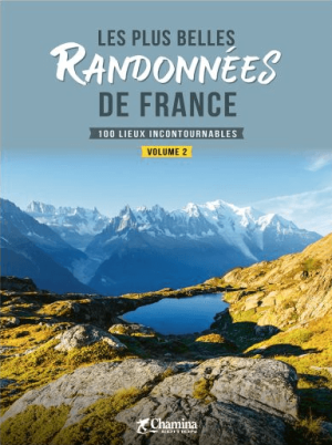 Wandelgids Les plus belles randonnées de France - Chamina