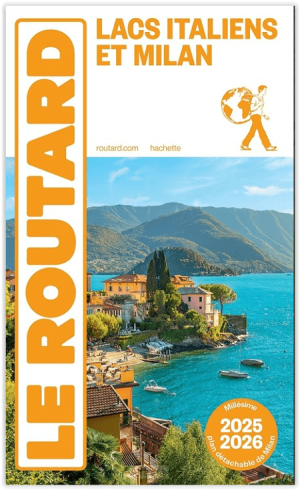 Reisgids Lacs italiens & Milan 2025-2026 - Le Routard