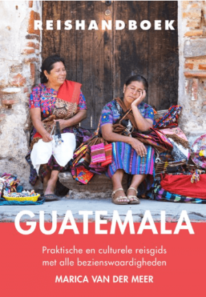 Reishandboek Guatemala Marica van der Meer - Elmar