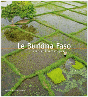 Reisgids Burkina Faso - Pays des hommes intègres - Ed. Jaguar