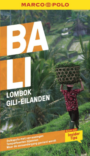 Reisgids Bali, Lombok & de Gili-eilanden - Marco Polo