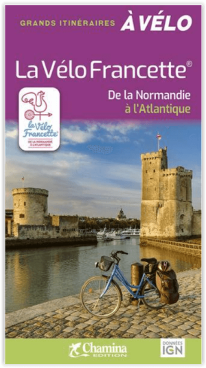 Fietsgids Vélo Francette de la Normandie à L'Atlantique - Chamina